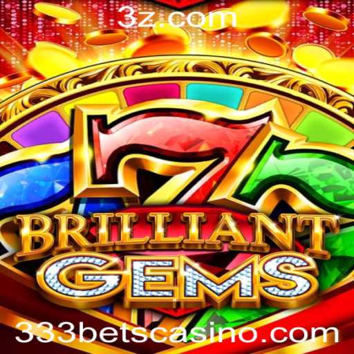 Descubra o Fascinante Mundo de BrilliantGems e 333bet