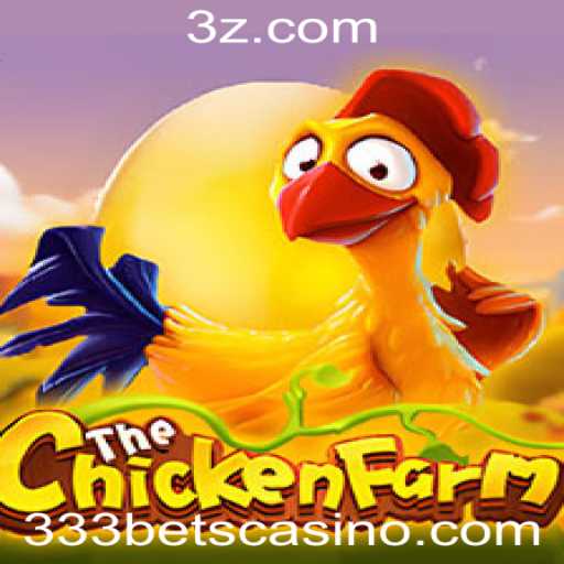 Descubra o Fascinante Jogo ChickenFarm Potencializado pela 333bet