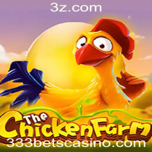 Descubra o Fascinante Jogo ChickenFarm Potencializado pela 333bet