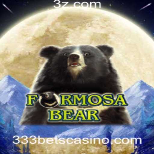 FormosaBear: A Nova Sensação dos Cassinos Online Integrada ao 333bet