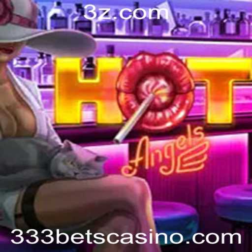 Descubra o Empolgante Mundo de HotAngels e a Plataforma 333bet