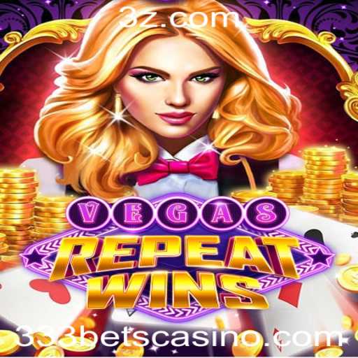 Descobrindo o Fascinante Mundo de VegasRepeatWins e a Palavra-Chave 333bet